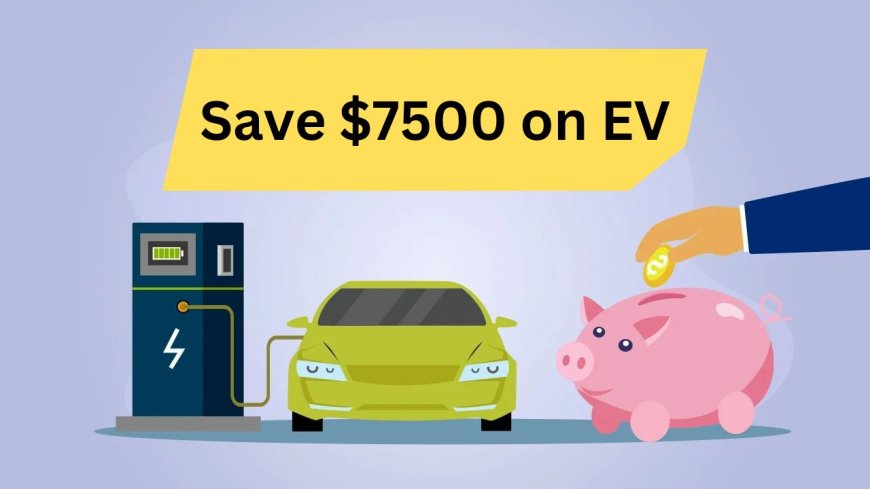 New EV Tax Credit 2023: List of Electric Vehicle Models Eligible for Up to $7,500 in New Tax Credits- Updated